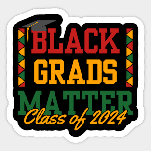 Black Grads Matter Class Of 2024 Graduation 2024 Gifts Sticker